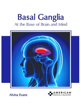 预订 Basal Ganglia: At the Base of Brain and Mind