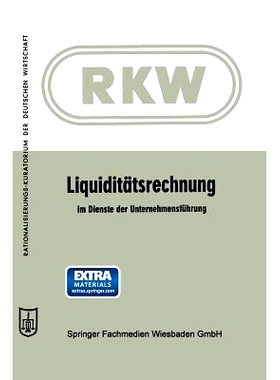 预订 Liquiditätsrechnung im Dienste der Unternehmensführung: 9783663151661