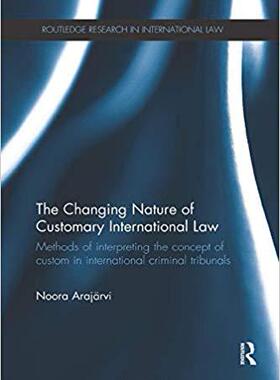 【预售】The Changing Nature of Customary International Law