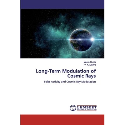 预订 Long-Term Modulation of Cosmic Rays:Solar Activity and Cosmic Ray Modulation 宇宙射线的长期调制:太阳活动和宇宙射线