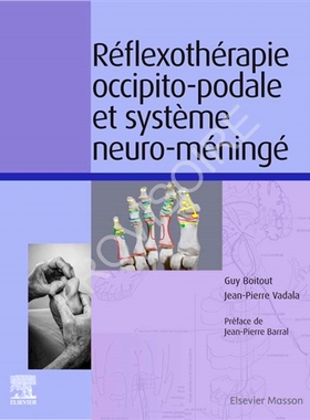 预订 Réflexothérapie occipito-podale et système neuro-méningé 枕足反射疗法和神经脑膜系统: 9782294775796
