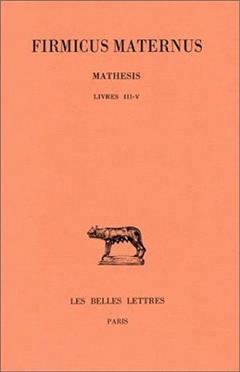 [预订]Mathesis, Vol. 2. Livres III-V 9782251013763