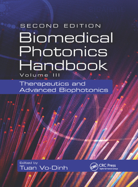【预订】Biomedical Photonics Handbook: Therapeutics and Advanced Biophotonics