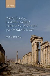 Origins 预订 Colonnaded Streets the Cities East Roman