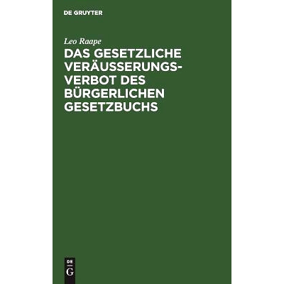 预订 Das gesetzliche Veräußerungsverbot des Bürgerlichen Gesetzbuchs: 9783111171715