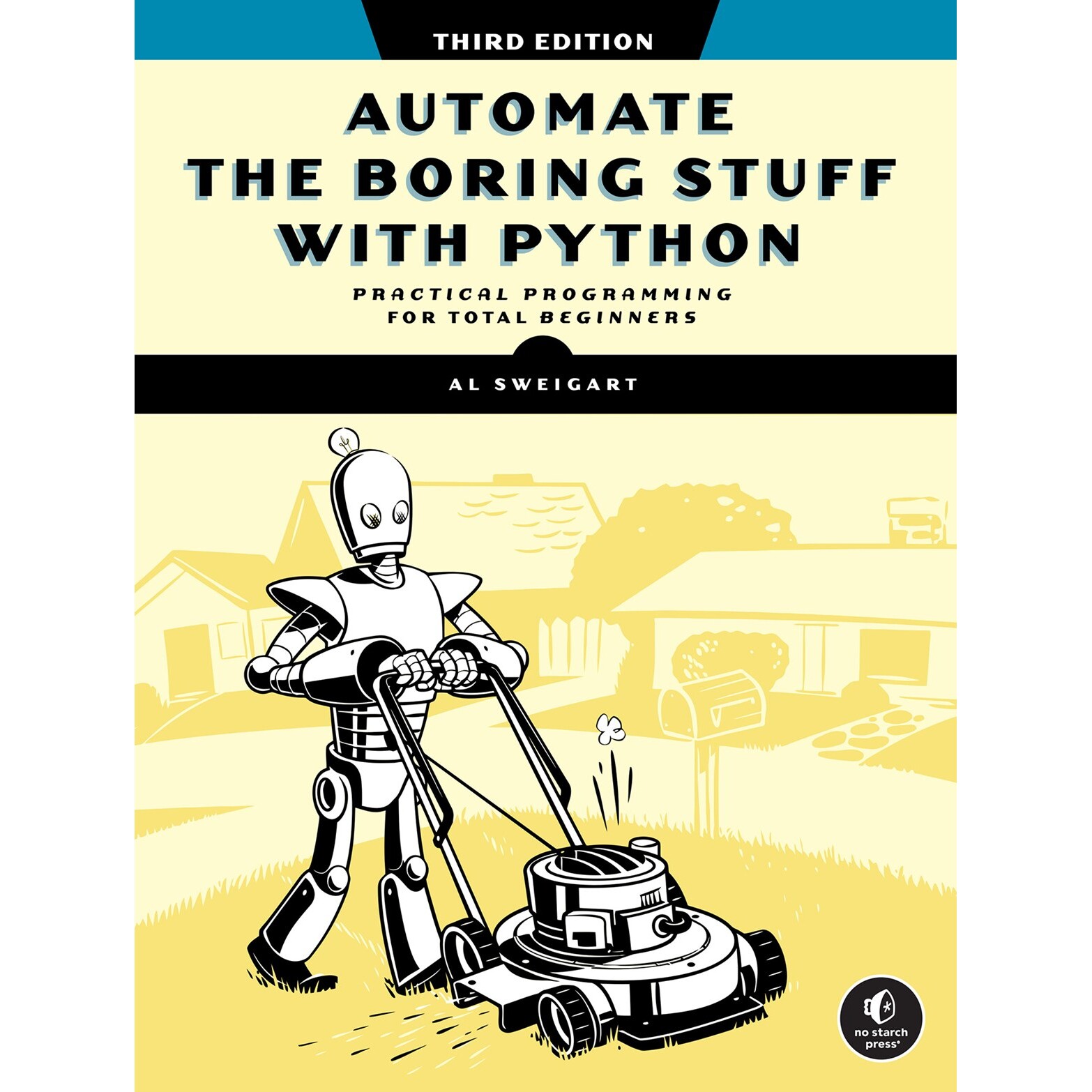 现货 Python编程快速上手 让繁琐工作自动化 第3版 No Starch 英文原版 Automate the Boring Stuff with Python, 3rd Edition