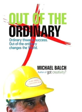 预订 Out of the Ordinary: Ordinary Thwarts Success. Out-Of-The-Ordinary Changes the World.: 9781532059087