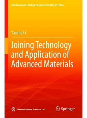 预订 Joining Technology and Application of Advanced Materials: 9789811996917