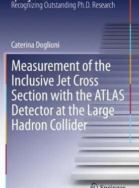 【预订】Measurement of the Inclusive Jet Cross Section with the ATLAS Detector at the Large Hadron Collider