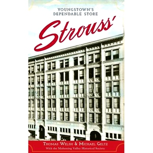 预订 Strouss’: Youngstown’s Dependable Store: 9781540232496