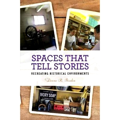 预订 Spaces that Tell Stories: Recreating Historical Environments 讲述故事的空间：重建历史环境: 9781538111031