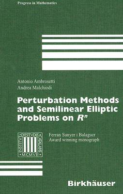 【预订】Perturbation Methods and Semilinear Elliptic Problems on R^n