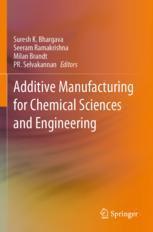 [预订]Additive Manufacturing for Chemical Sciences and Engineering 9789811922954