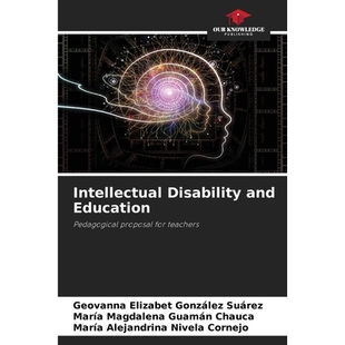 预订 Intellectual Disability and Education: Pedagogical proposal for teachers 智力障碍与教育：教师教学建议: 978620873030