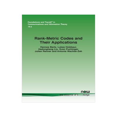 [预订]Rank-Metric Codes and Their Applications 9781638280002