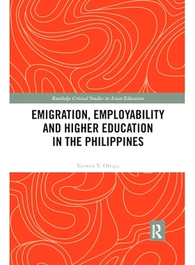 预订 Emigration, Employability and Higher Education in the Philippines: 9780367375744