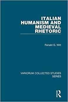 【预售】Italian Humanism and Medieval Rhetoric