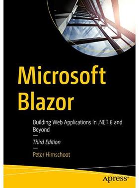 Microsoft Blazor: Building Web Applications in .NET 6 and Beyond微软 Blazor：使用 .NET 6 及更高版本构建网络应用程序 第3