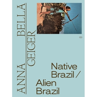 Geiger Bella Native Brazil 9788531000812 预订 Alien Anna