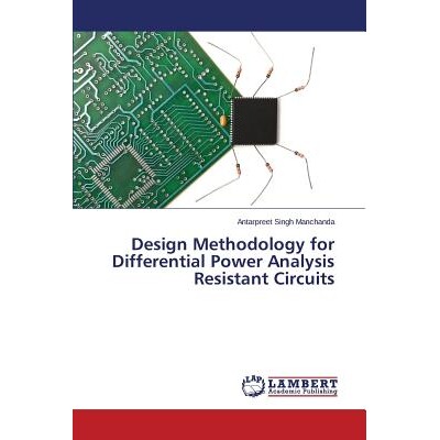 预订 Design Methodology for Differential Power Analysis Resistant Circuits: 9783659587924