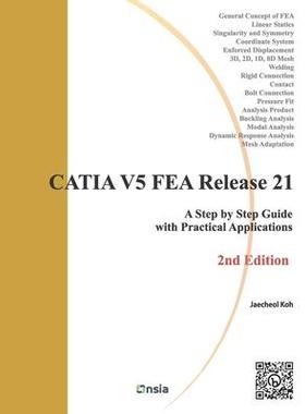 [预订]CATIA V5 FEA Release 21 - 2nd Edition: A Step by Step Guide with Practical Applications 9788994960357