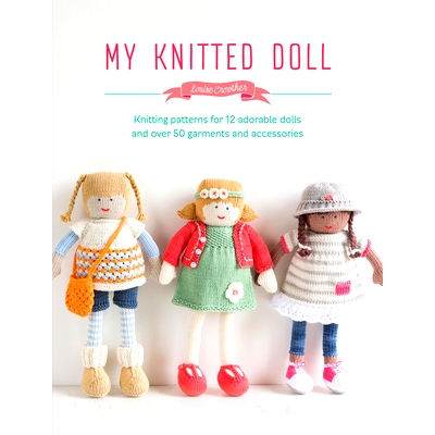 预订 My Knitted Doll: Knitting Patterns for 12 Adorable Dolls and Over 50 Garments and Accessories: 9781446306352