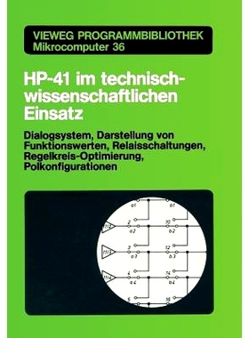 预订 HP-41 im technisch-wissenschaftlichen Einsatz: Dialogsystem, Darstellung von Funktionswerten Relaisschaltungen, Reg