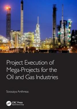 预订 Project Execution of Mega-Projects for the Oil and Gas Industries 9780367675264