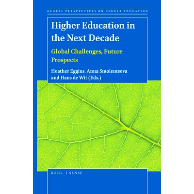 预订 Higher Education in the Next Decade: Global Challenges, Future Prospects 未来十年的高等教育：全球挑战与未来展望: 97