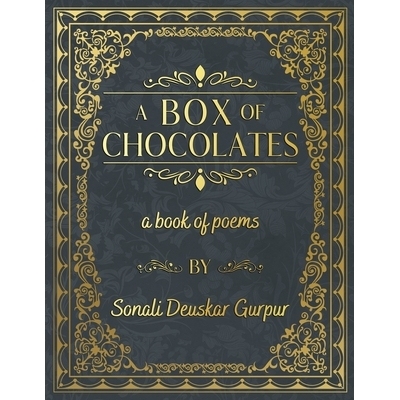 预订 A Box of Chocolates: a book of poems: 9781737680505