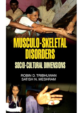 预订 Musculo-Skeletal Disorders: Socio-Cultural Dimensions: 9789350564721