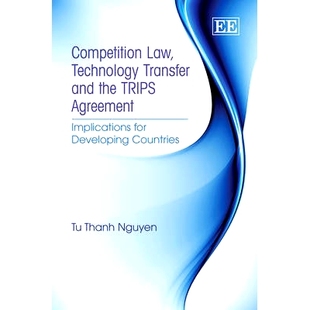 Transfer Trips Competition Technology Countries 技术转 预订 Developing and Law Implications Agreement the 竞争法 for