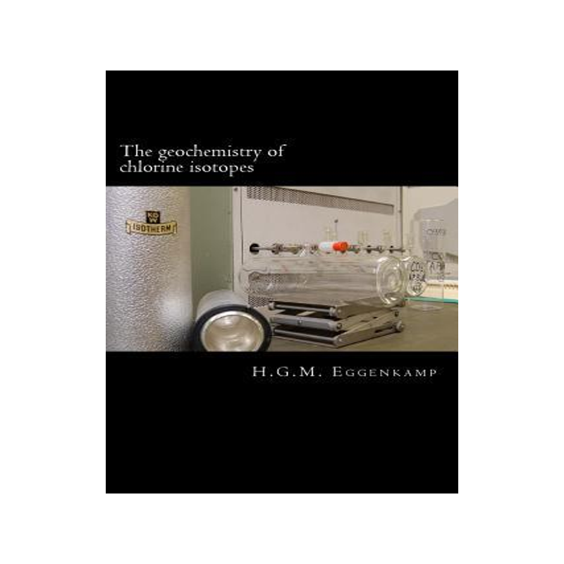 [预订]The geochemistry of chlorine isotopes 9789081605939