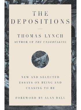 预订 The Depositions: New and Selected Essays on Being and Ceasing to Be 沉积：存在与终结的新论文集: 9781324003977