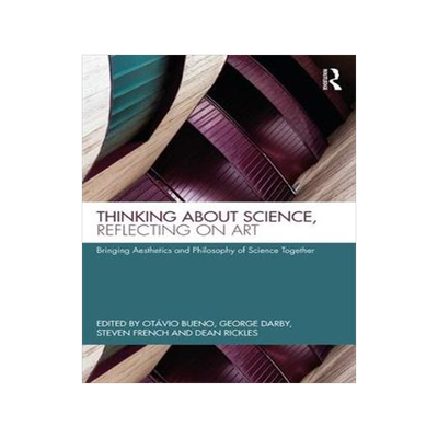 预订 Thinking about Science, Reflecting on Art