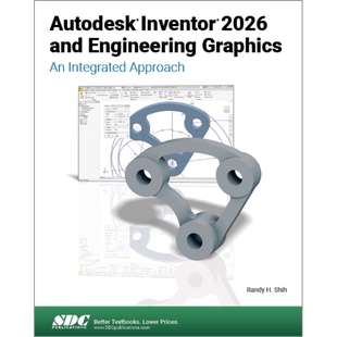 预订 Autodesk Inventor 2026 and Engineering Graphics: An Integrated Approach Autodesk Inventor 2026与工程图形：综合方法: