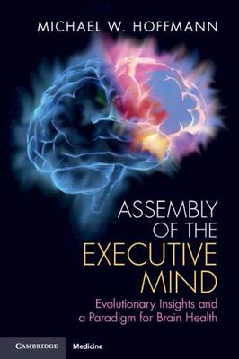 【预订】Assembly of the Executive Mind
