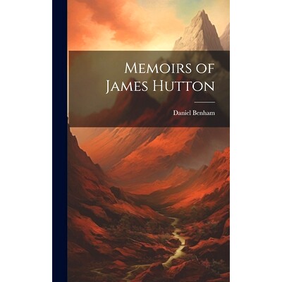 预订 Memoirs of James Hutton: 9781019663059
