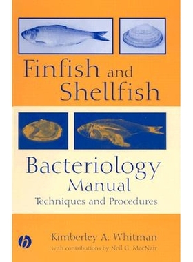 预订 Finfish and Shellfish Bacteriology Manual Techniques and Procedures 鱼类与贝类细菌学技术与程序手册: 9780813819525