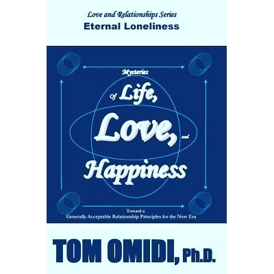 预订 Mysteries of Life, Love, & Happiness: Eternal Loneliness: 9781533031136