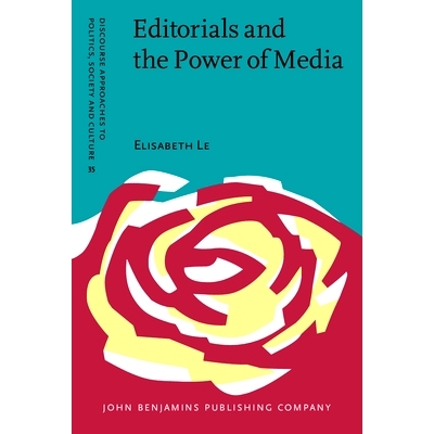 预订 Editorials and the Power of Media: Interweaving of socio-cultural identities: 9789027206268