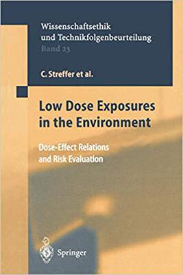 【预订】Low Dose Exposures in the Environment 9783642059230