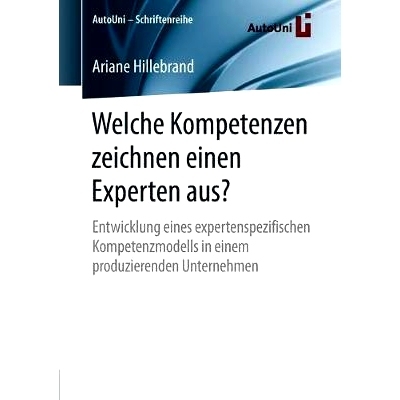 预订 Welche Kompetenzen zeichnen einen Experten aus?: Entwicklung eines expertenspezifischen Kompetenzmodells in einem p