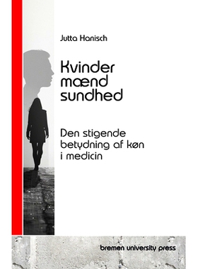 预订 Kvinder, mænd, sundhed: Den stigende betydning af køn i medicin: 9783689046026