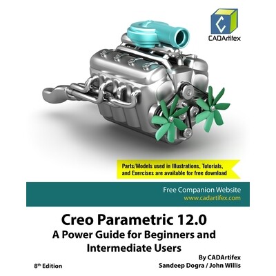 预订 Creo Parametric 12.0: A Power Guide for Beginners and Intermediate Users 9789394074248