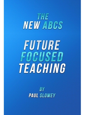 预订 The New ABCs: Future Focused Teaching: 9780987212702