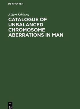 [预订]Catalogue of Unbalanced Chromosome Aberrations in Man 9783112329030