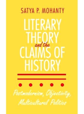 预订 Literary Theory and the Claims of History: 9780801429026