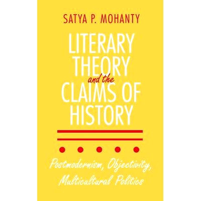 预订 Literary Theory and the Claims of History: 9780801429026