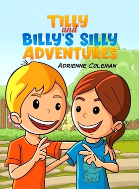 预订 Tilly and Billy’s Silly Adventures: 9798889105664